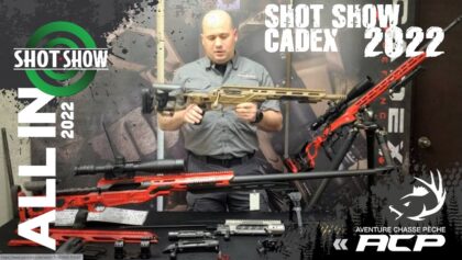 LIVE CADEX SHOT SHOW NSSF LAS VEGAS 2022 - AVENTURE CHASSE PECHE