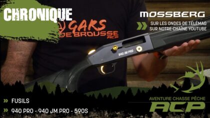 Mossberg Les fusils 940 Pro - 940 JM Pro et 590 S