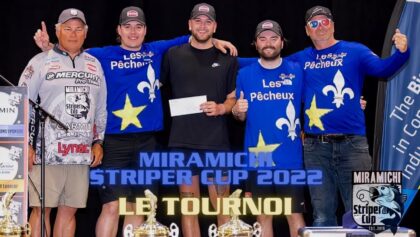 Miramichi Striper cup 2022 - Le tournoi - Sixième Sens