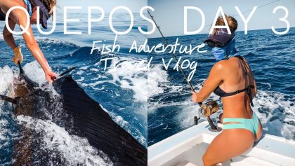 Quepos Fish Adventure Day 3 Fishing Travel Vlog
